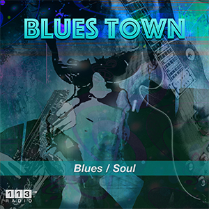 113FM Radio – Blues Town