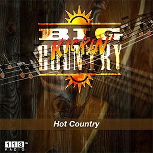 113FM Radio – Big Kickin’ Country
