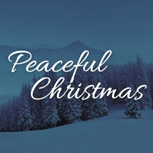 Family Life Radio Network – A Peaceful Christmas