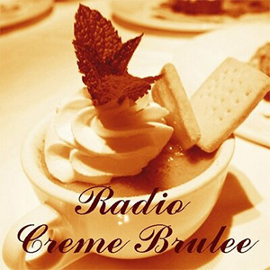 Radio Creme Brulee