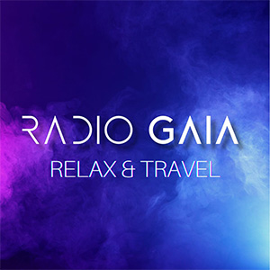 Radio GAIA – Relax & Travel