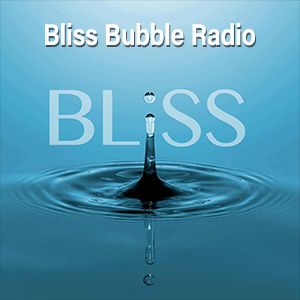 Bliss Bubble Radio
