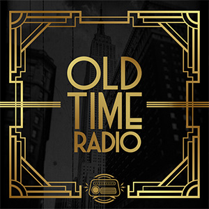 Dash Radio – Old Time Radio – Entertainment from Radio’s Golden Age
