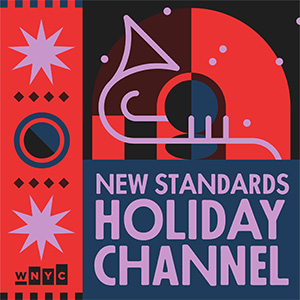 New Standards Holiday Channel – WNYC